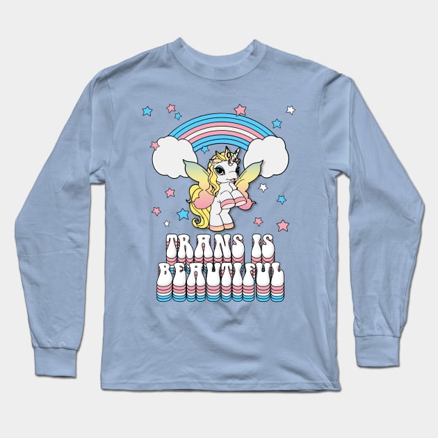 'Trans is beautiful' Unicorn Rainbow Long Sleeve T-Shirt by DankFutura